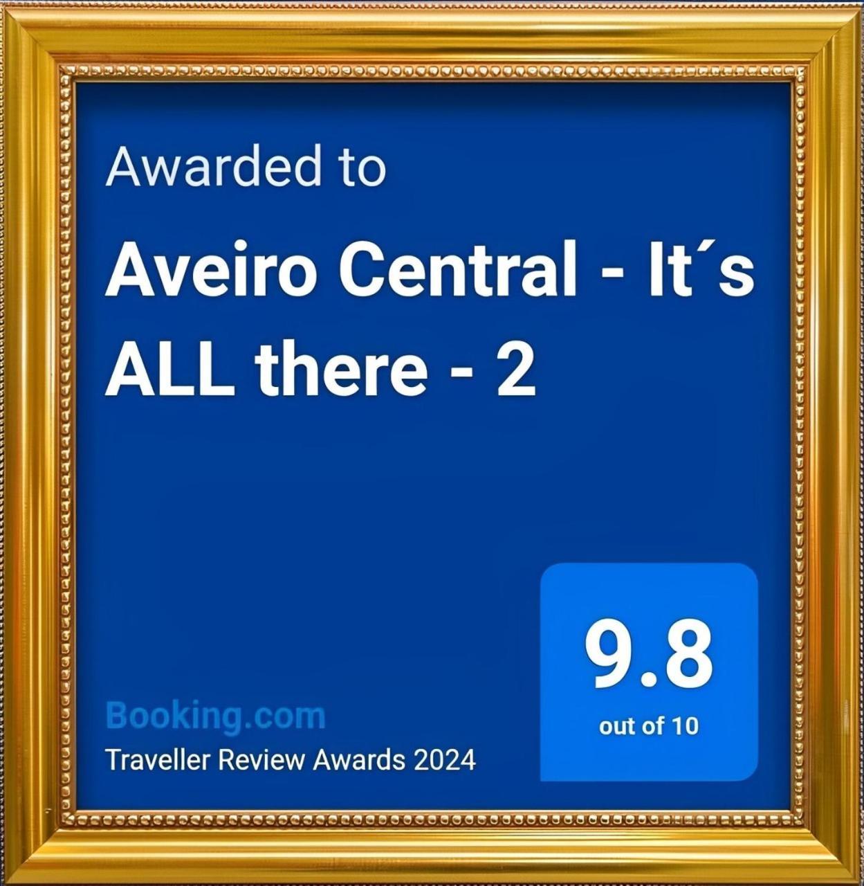 Aveiro Central - It'S All There - 2 Exterior foto